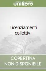 Compra Oggi Stesso Licenziamenti collettivi