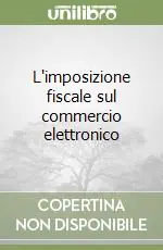 L‘imposizione fiscale sul commercio elettronico Ordina Subito
