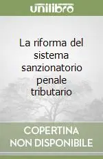 Occasione Imperdibile La riforma del sistema sanzionatorio penale tributario