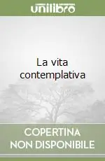 Prezzo Conveniente La vita contemplativa