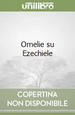 Compra Online Omelie su Ezechiele
