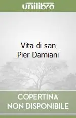 Vita di san Pier Damiani Offerta Limitata