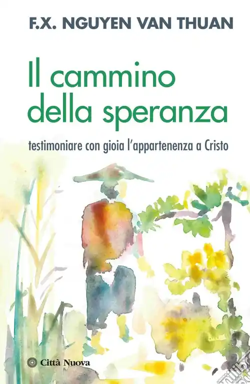 Promo Stagionale Il cammino della speranza. Testimoniare con gioia l‘appartenenza a Cristo