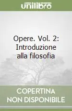 Promozione Esclusiva Opere. Vol. 2 Introduzione alla filosofia