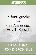 Compra Online Le fonti greche su sant‘Ambrogio. Vol. 1 Sussidi