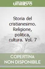 Prezzo Scontato Storia del cristianesimo. Religione, politica, cultura. Vol. 7