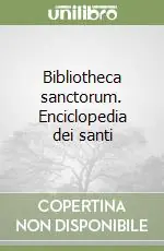 Bibliotheca sanctorum. Enciclopedia dei santi Miglior Prezzo