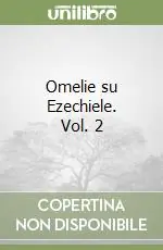 Compra Oggi Stesso Omelie su Ezechiele. Vol. 2