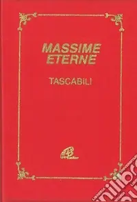 Massime eterne. Ediz. plastificata Nuovo Arrivo