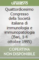 Sconto Quattordicesimo Congresso della Società italiana di immunologia e immunopatologia (Bari, 1-4 ottobre 1995)