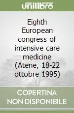 Eighth European congress of intensive care medicine (Atene, 18-22 ottobre 1995) Occasione Imperdibile