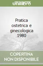 Scelto Dai Clienti Pratica ostetrica e ginecologica 1980