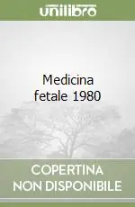 Medicina fetale 1980 Di Tendenza