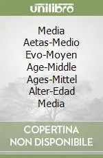Media Aetas-Medio Evo-Moyen Age-Middle Ages-Mittel Alter-Edad Media Offerta Del Giorno