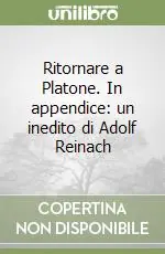 Ritornare a Platone. In appendice un inedito di Adolf Reinach Economico