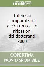 Prezzo Conveniente Interessi comparatistici a confronto. Le riflessioni dei dottorandi 2000