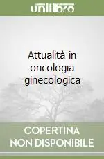 Pagamento Sicuro Attualità in oncologia ginecologica