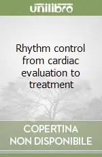 Novità Rhythm control from cardiac evaluation to treatment