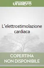 L‘elettrostimolazione cardiaca Pagamento Sicuro