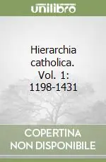 Super Prezzo Hierarchia catholica. Vol. 1 1198-1431