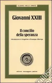 Giovanni XXIII. Il concilio della speranza Promozione Esclusiva