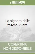 Ultima Occasione La signora dalle tasche vuote