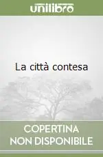 Direttamente Dal Produttore La città contesa