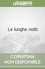 Offerta Le lunghe notti