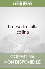 Offerta Del Giorno Il deserto sulla collina