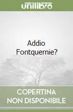 Solo Oggi Addio Fontquernie?