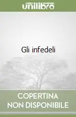 Gli infedeli Vendita Finale