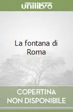 La fontana di Roma Prezzo Di Fabbrica