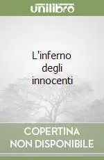 L‘inferno degli innocenti Must-Have