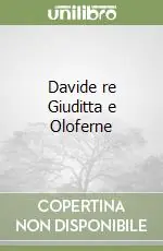 Davide re Giuditta e Oloferne Promozione