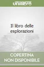 Nuovo Arrivo Il libro delle esplorazioni