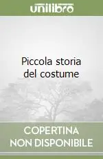 Consegna Rapida Piccola storia del costume