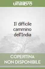 Soddisfatti O Rimborsati Il difficile cammino dell‘India