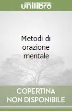 Metodi di orazione mentale Prezzo Basso