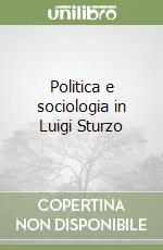 Promo Stagionale Politica e sociologia in Luigi Sturzo
