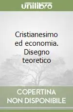 Cristianesimo ed economia. Disegno teoretico Prezzo Di Fabbrica