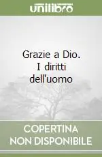 Grazie a Dio. I diritti dell‘uomo Novità