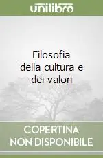 Filosofia della cultura e dei valori Prezzo Conveniente