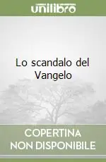 Prezzo Scontato Lo scandalo del Vangelo
