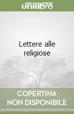 Lettere alle religiose Di Tendenza