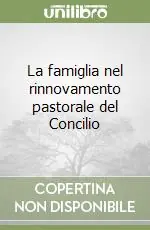 La famiglia nel rinnovamento pastorale del Concilio Occasione
