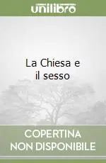La Chiesa e il sesso Novità
