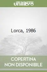 Lorca, 1986 Promozione Esclusiva