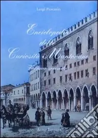 Compra Online Enciclopedia delle curiosità mantovane. Vol. 2