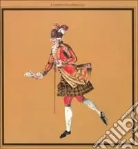 Reso Gratuito Lo splendore di una regia corte. Uniformi e livree del Granducato di Toscana (1765-1799). Ediz. illustrata