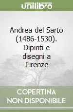 Andrea del Sarto (1486-1530). Dipinti e disegni a Firenze Prezzo Basso